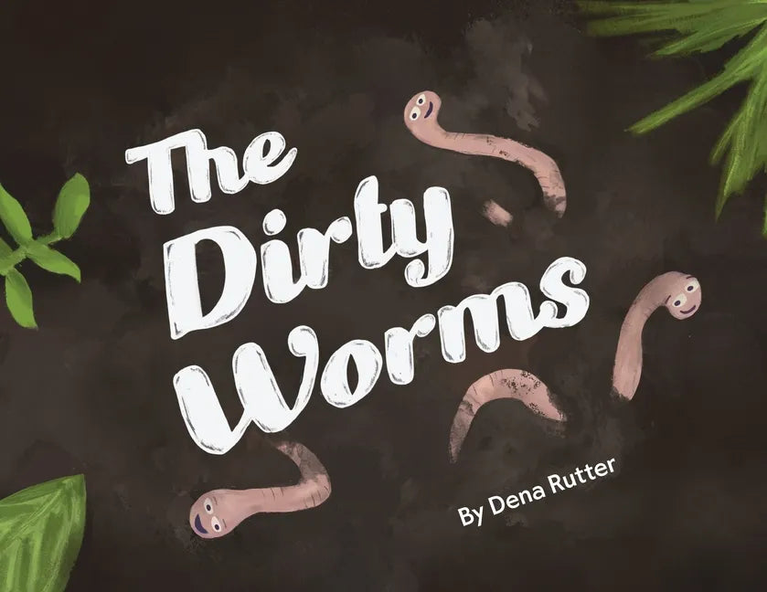The Dirty Worms - Paperback