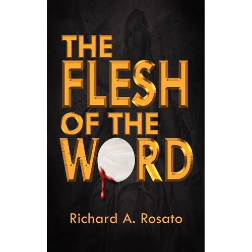 The Flesh of the Word - Paperback