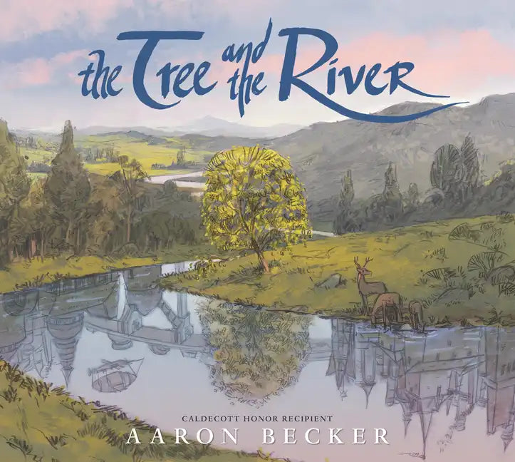 The Tree and the River - Hardcover
