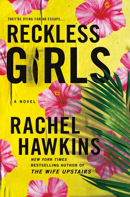Reckless Girls - Library Binding