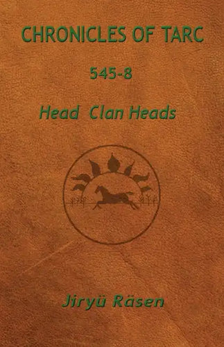 Chronicles of Tarc 545-8: Head Clan Heads - Paperback