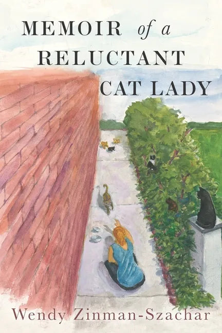 Memoir of A Reluctant Cat Lady - Paperback