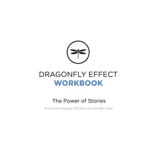 Dragonfly Effect Workbook: The Power of Stories - Paperback