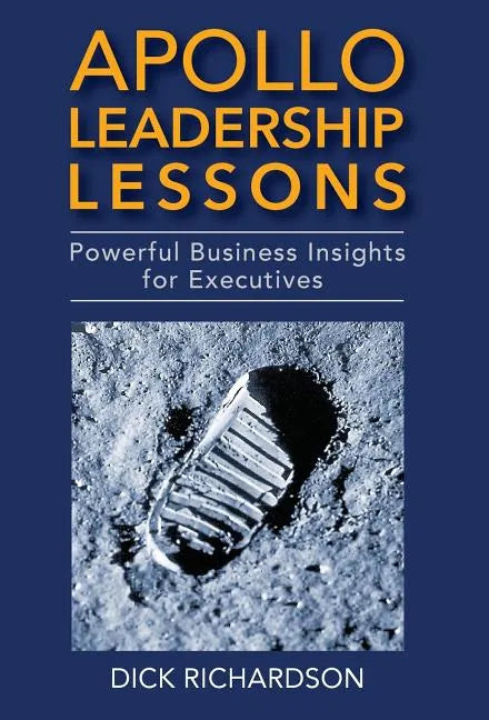 Apollo Leadership Lessons: Powerful Business Insights for Executives - Hardcover