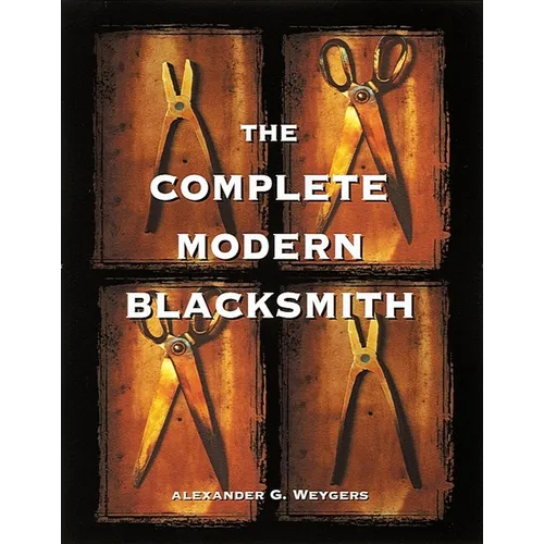 The Complete Modern Blacksmith - Paperback