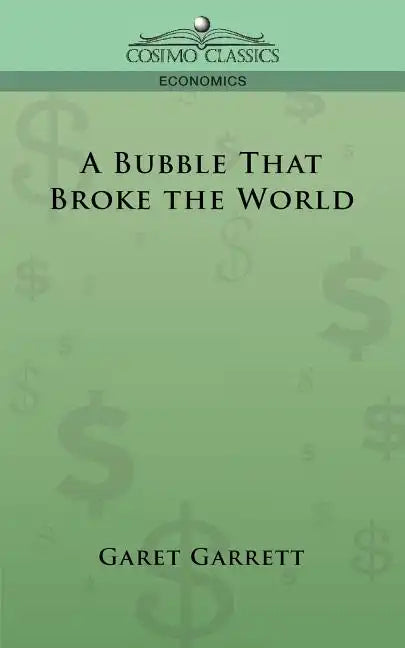 A Bubble That Broke the World - Paperback