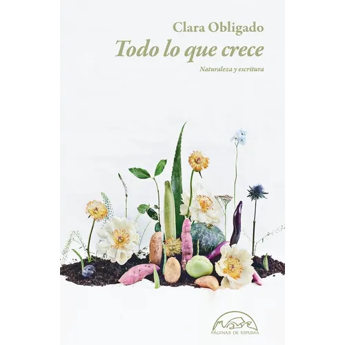 Todo Lo Que Crece - Paperback