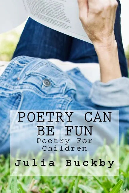 Poetry Can Be Fun: Poetry For Children - Paperback