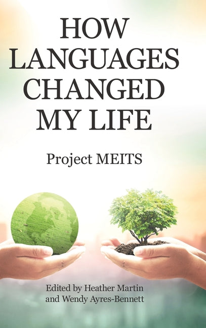 How Languages Changed My Life - Hardcover