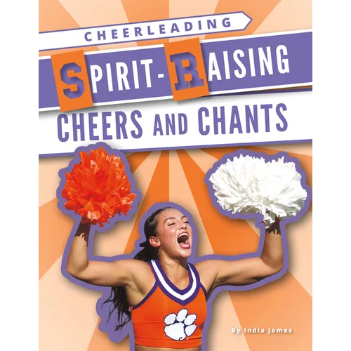 Spirit-Raising Cheers and Chants - Library Binding