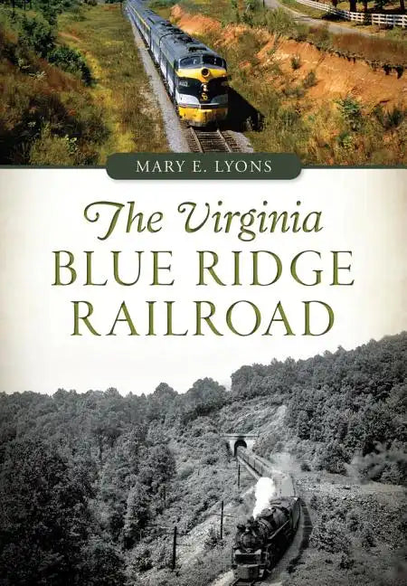 The Virginia Blue Ridge Railroad - Paperback