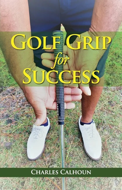 Golf Grip for Success - Paperback