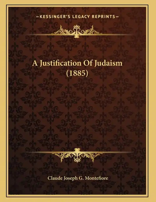A Justification Of Judaism (1885) - Paperback