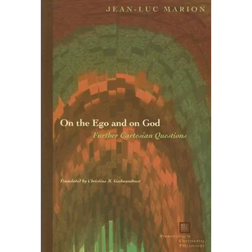 On the Ego and on God: Further Cartesian Questions - Paperback