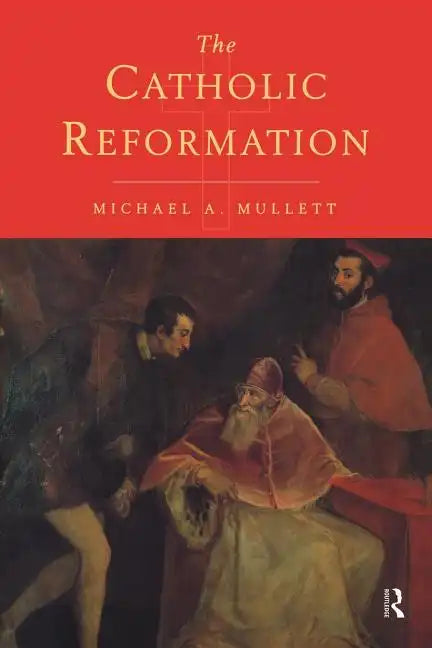The Catholic Reformation - Paperback