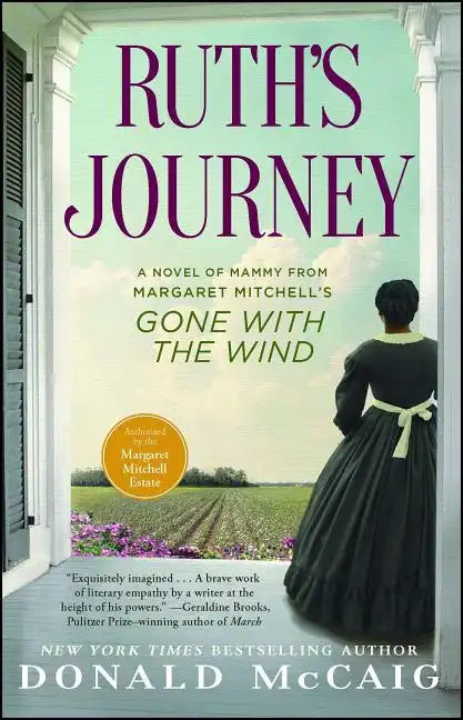 Ruth's Journey: A Novel of Mammy from Margaret Mitchell's Gone with the Wind - Paperback