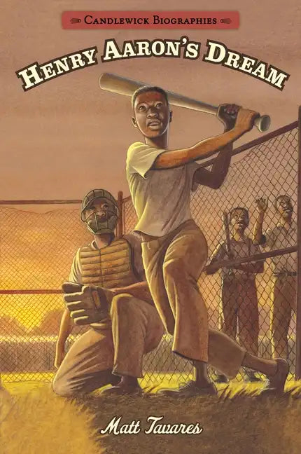 Henry Aaron's Dream: Candlewick Biographies - Paperback