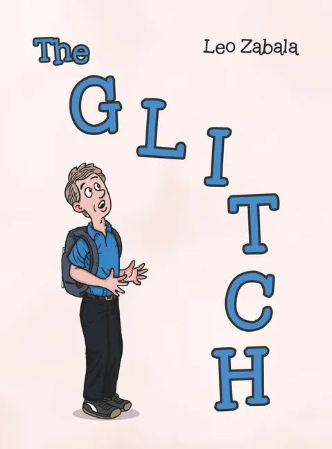 The Glitch - Hardcover