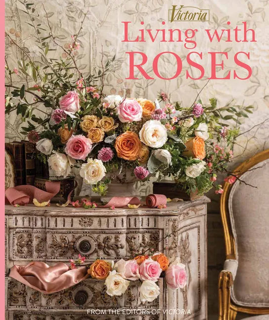 Living with Roses - Hardcover