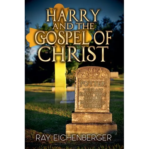 Harry and the Gospel of Christ - Paperback