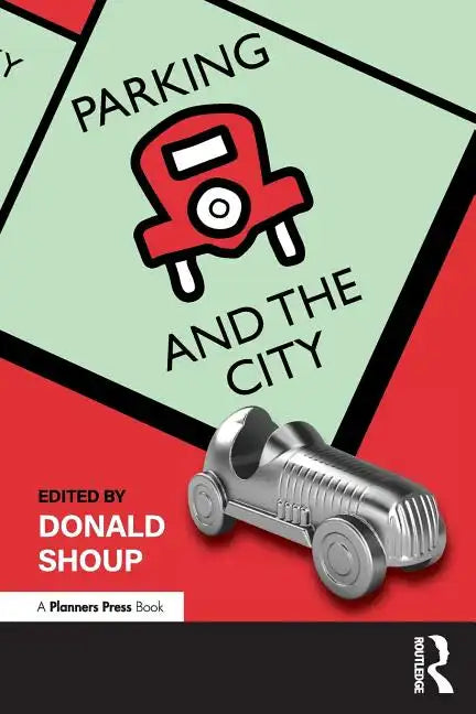 Parking and the City - Paperback