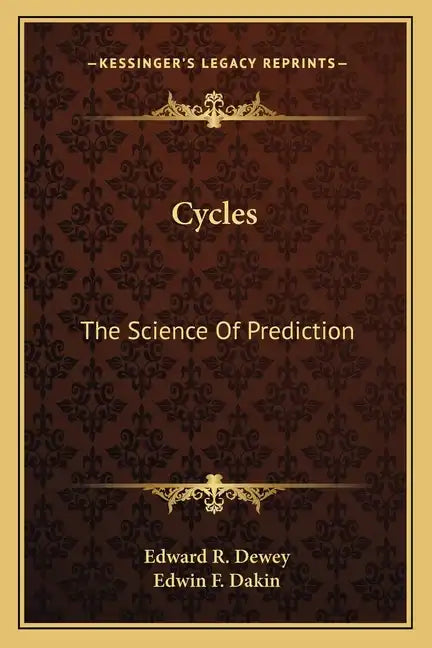 Cycles: The Science of Prediction - Paperback