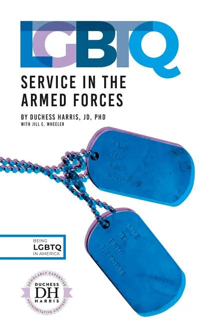 LGBTQ Service in the Armed Forces - Library Binding