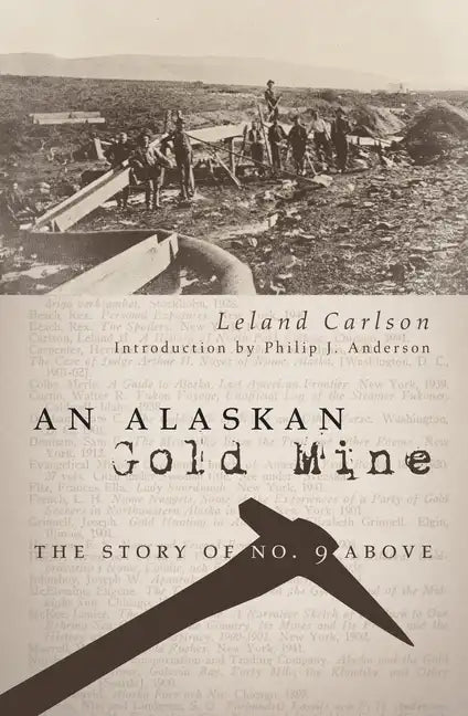 An Alaskan Gold Mine - Paperback