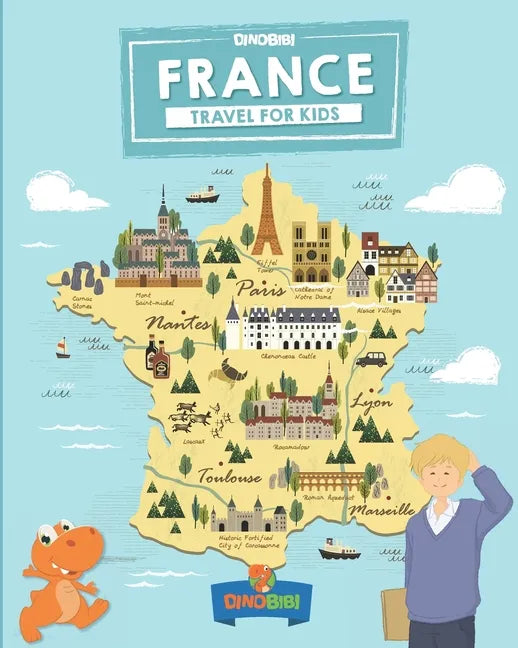 France: Travel for kids: The fun way to discover France - Paperback