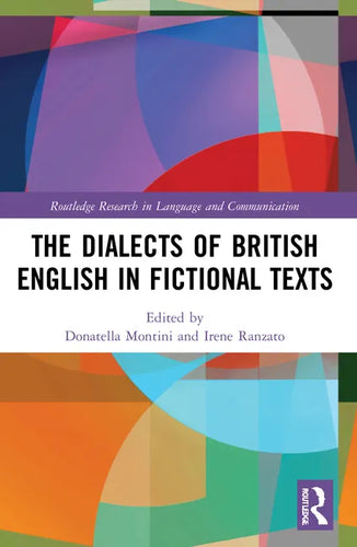 The Dialects of British English in Fictional Texts - Paperback