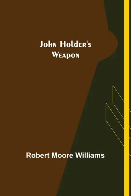 John Holder's Weapon - Paperback