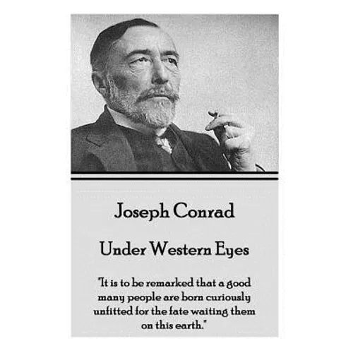 Joseph Conrad - Under Western Eyes: 