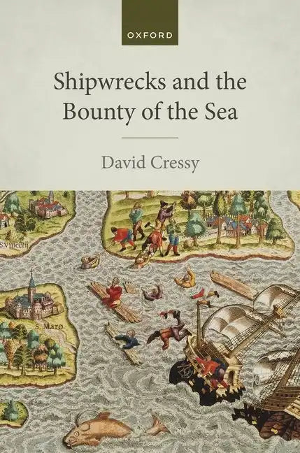 Shipwrecks and the Bounty of the Sea - Hardcover