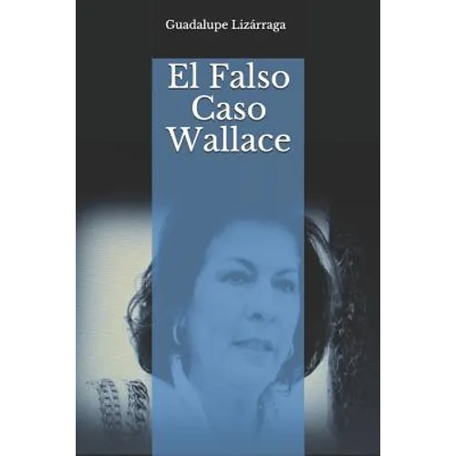 El Falso Caso Wallace - Paperback