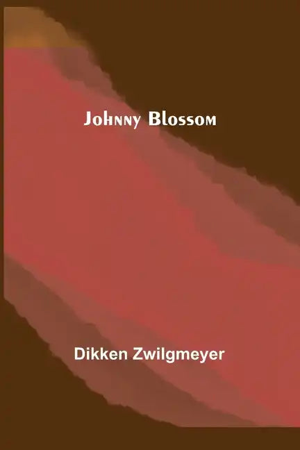 Johnny Blossom - Paperback
