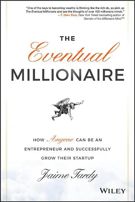 The Eventual Millionaire - Hardcover