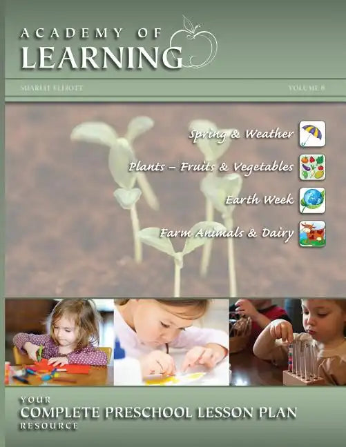 ACADEMY OF LEARNING Your Complete Preschool Lesson Plan Resource - Volume 8 - Paperback
