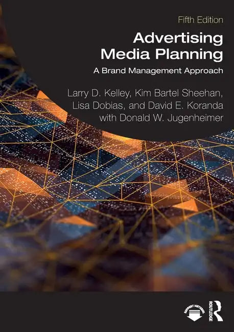 Advertising Media Planning: A Brand Management Approach - Paperback