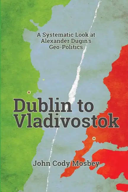 Dublin to Vladivostok - Paperback