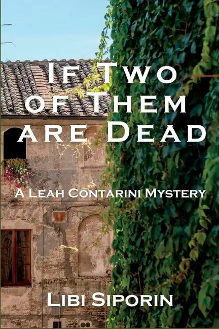If Two of them are Dead: A Leah Contarini Mystery - Paperback