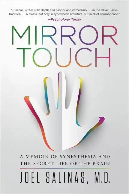Mirror Touch: A Memoir of Synesthesia and the Secret Life of the Brain - Paperback