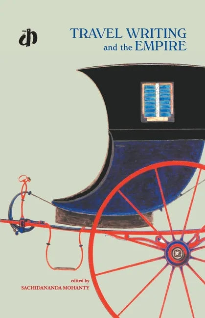 Travel Wrting and The Empire - Paperback