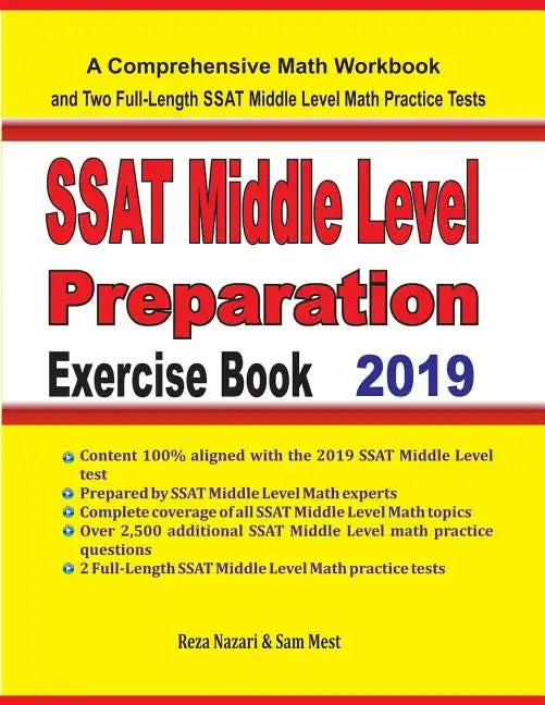 SSAT Middle Level Math Preparation Exercise Book: A Comprehensive Math Workbook and Two Full-Length SSAT Middle Level Math Practice Tests - Paperback