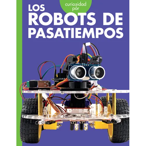 Curiosidad Por Los Robots de Pasatiempos - Paperback