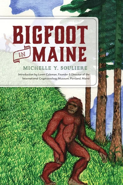 Bigfoot in Maine - Paperback