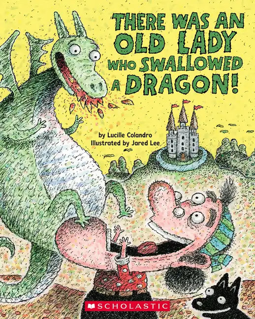 There Was an Old Lady Who Swallowed a Dragon! - Paperback