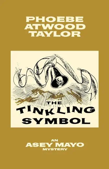 The Tinkling Symbol: An Asey Mayo Cape Cod Mystery - Paperback