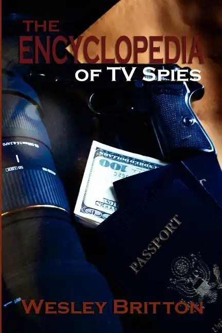 The Encyclopedia of TV Spies - Paperback