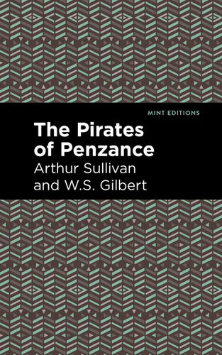 The Pirates of Penzance - Paperback