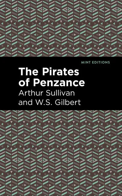 The Pirates of Penzance - Paperback